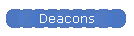 Deacons